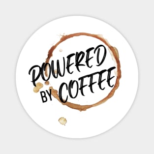 Powered by Coffee: Coffee Stain Magnet